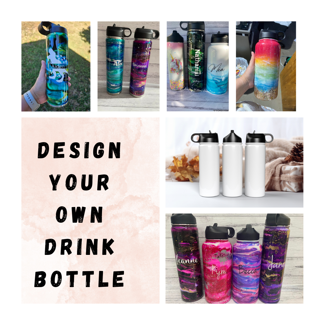 Design your own resin drink bottle